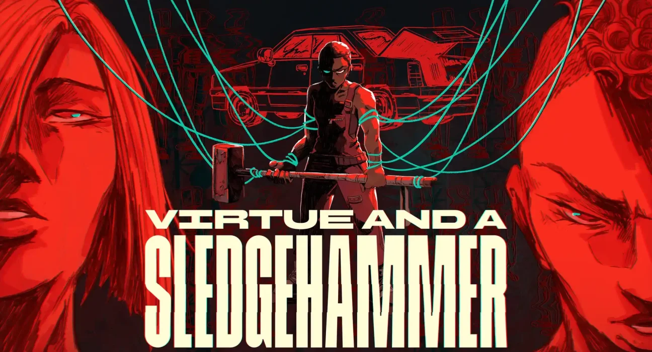Virtue and a Sledgehammer